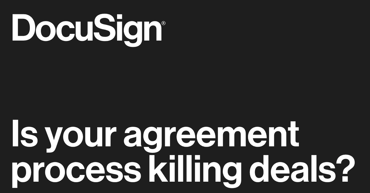 Is your agreement process killing deals?